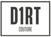 D1RT Couture